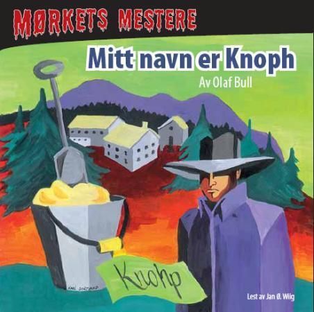 "Mitt navn er Knoph" av Olaf Bull