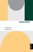 "Homoflokar" av Kristin Fridtun