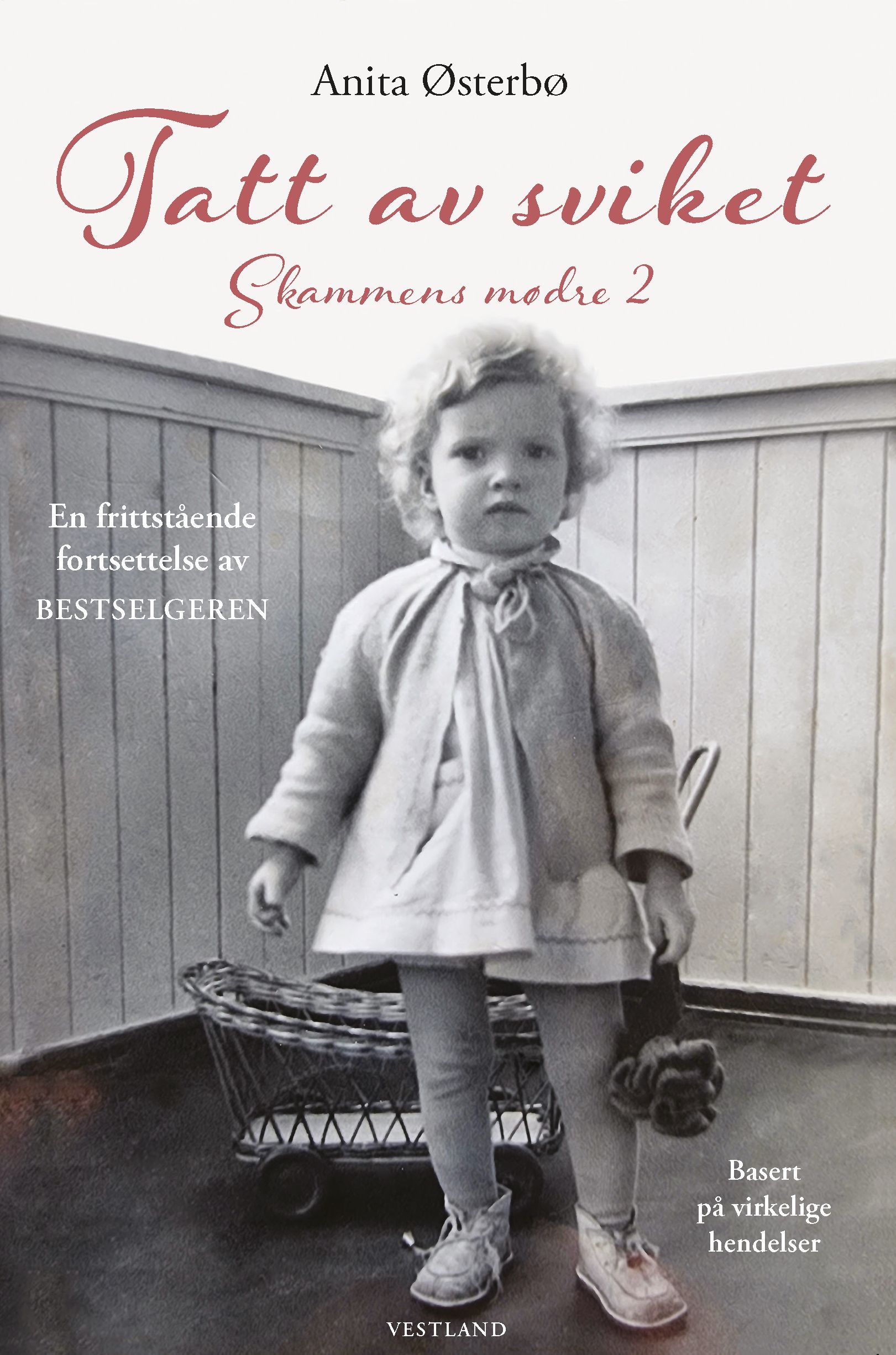 "Tatt av sviket" av Anita Østerbø