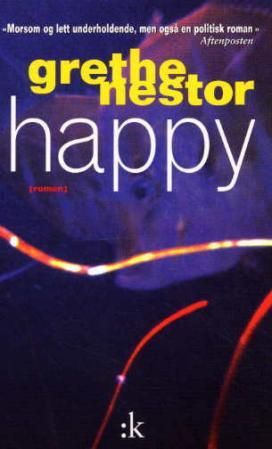"Happy - roman" av Grethe Nestor