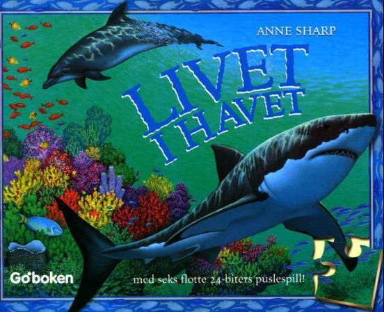 "Livet i havet - med seks flotte 24-biters puslespill" av Anne Sharp