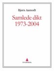Omslagsbilde av Samlede dikt 1973-2004