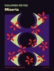 "Miseria" av Dolores Reyes