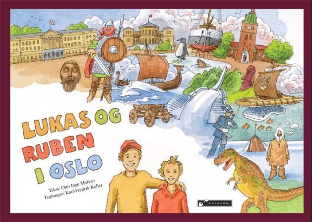 "Lukas og Ruben i Oslo" av Otto Inge Molvær