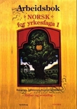 "Norsk for yrkesfaga 1 - arbeidsbok : helse- og sosialfag, modul 1" av Mette Haraldsen