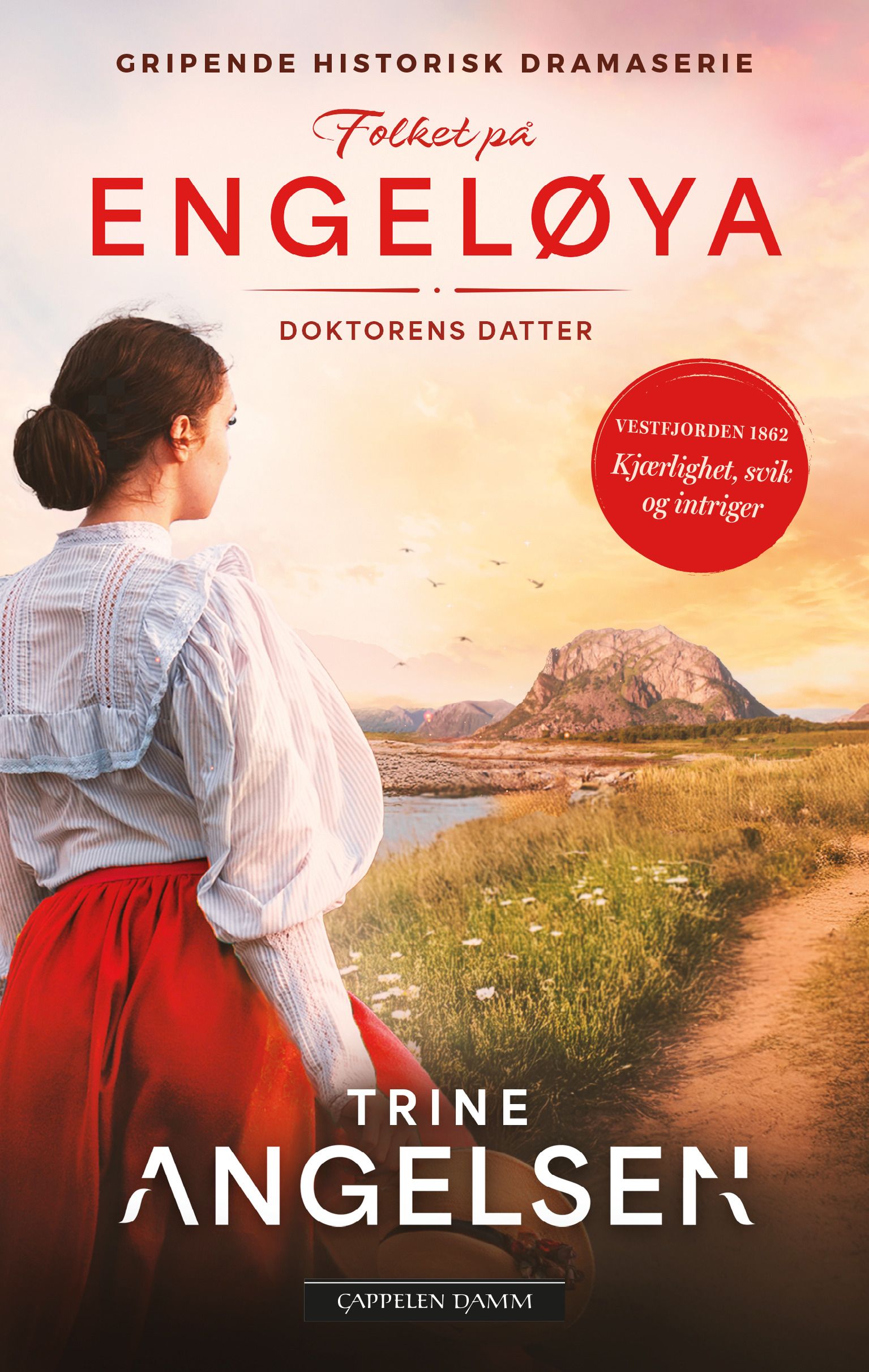 "Doktorens datter" av Trine Angelsen