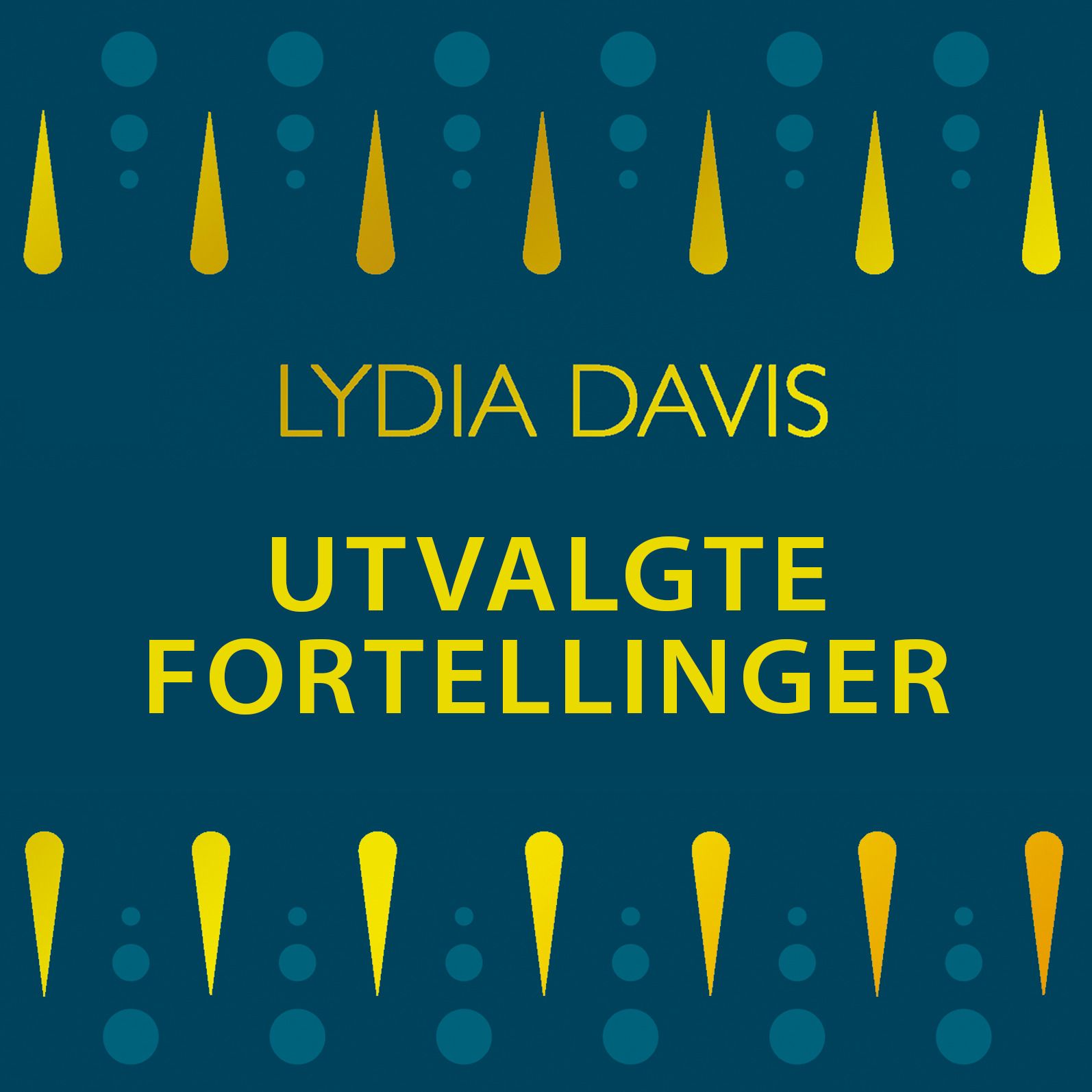 "Utvalgte fortellinger" av Lydia Davis