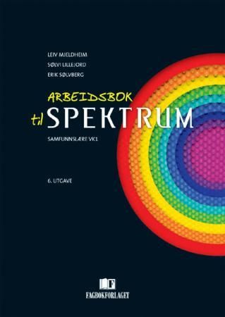 "Spektrum - arbeidsbok : samfunnslære VK1" av Sølvi Lillejord