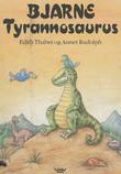 "Bjarne Tyrannosaurus" av Edith Thabet