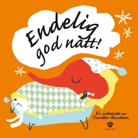 "Endelig god natt!" av Camilla Lundsten