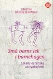 Omslagsbilde av Små barns lek og samspill