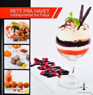 "Rett fra havet - tradisjonsmat fra Frøya" av Rett fra havet