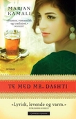 "Te med Mr. Dashti" av Marjan Kamali
