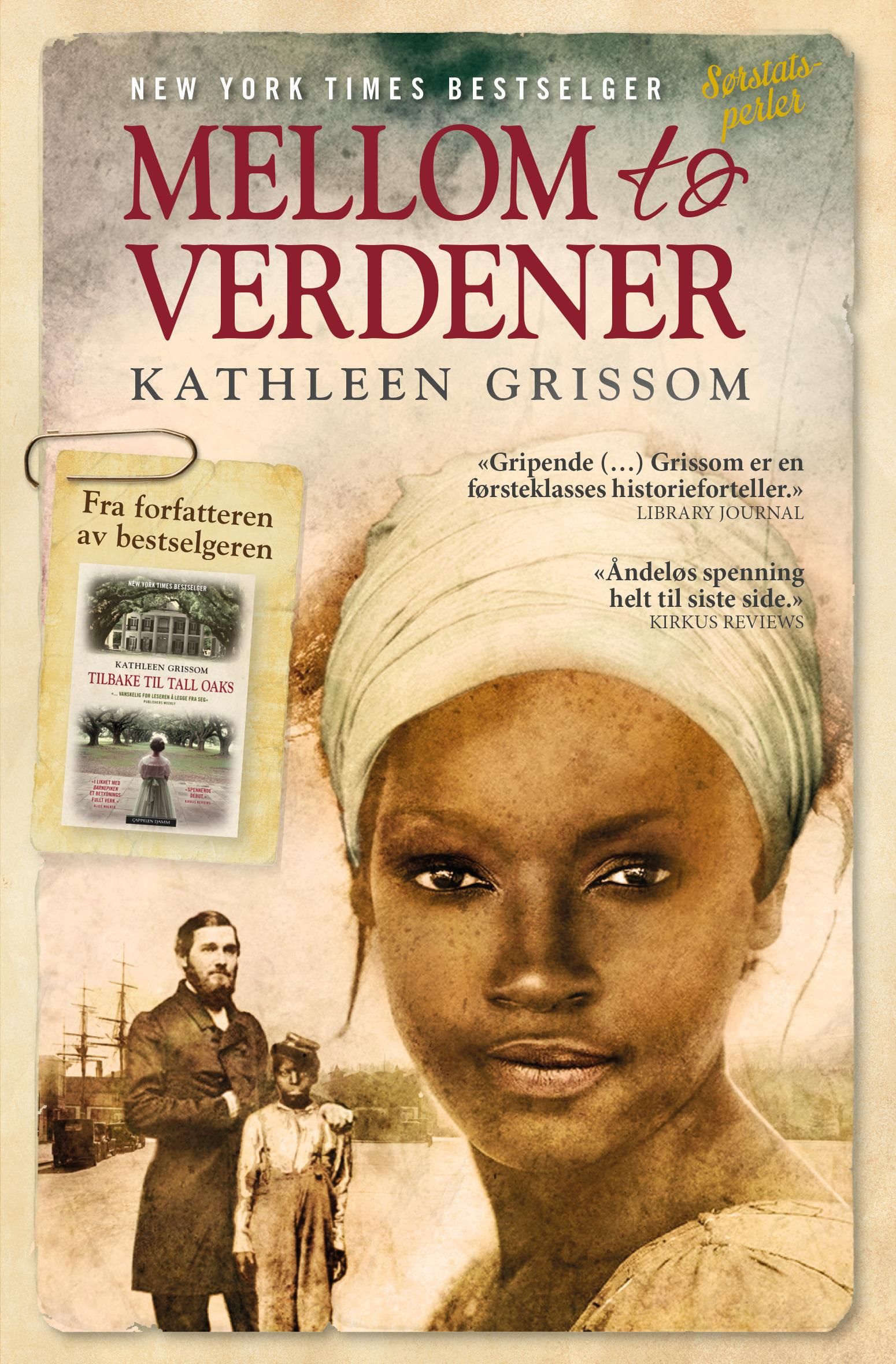 "Mellom to verdener" av Kathleen Grissom
