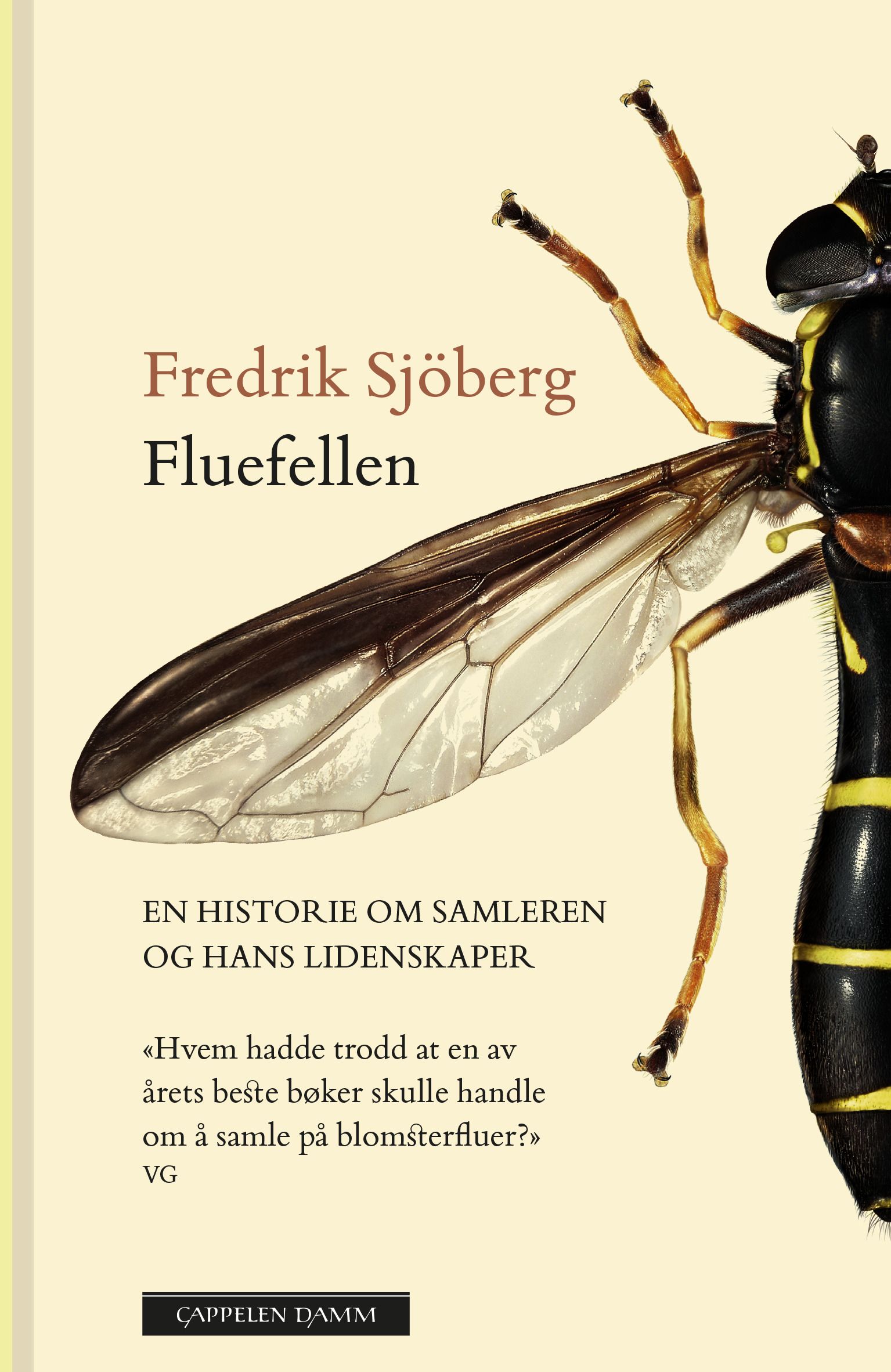 "Fluefellen - en historie om samleren og hans lidenskaper" av Fredrik Sjöberg