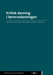 "Kritisk danning i lærerutdanningen" av Hanne Rinholm