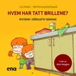 "Hvem har tatt brillene?" av Lars Mæhle