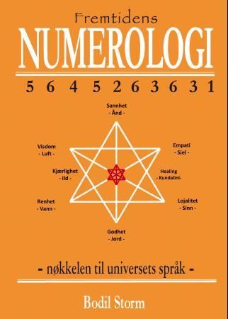 "Fremtidens numerologi - nøkkelen til universets språk" av Bodil Storm