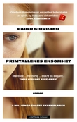 "Primtallenes ensomhet - roman" av Paolo Giordano