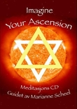 "Imagine your ascension - en guidet meditativ visualiseringsreise" av Marianne Scheel
