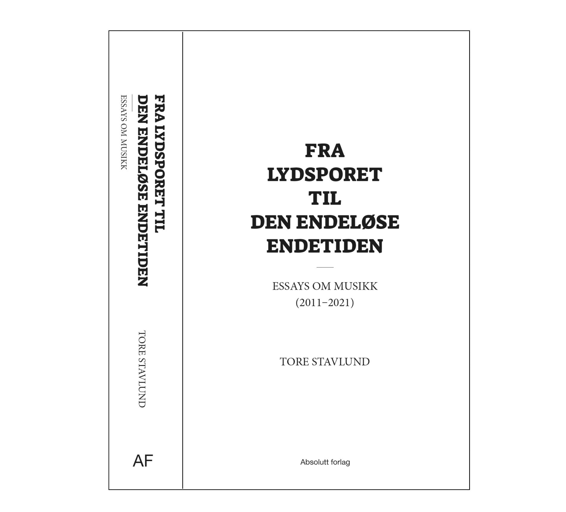 "Fra lydsporet til den endeløse endetiden" av Tore Stavlund