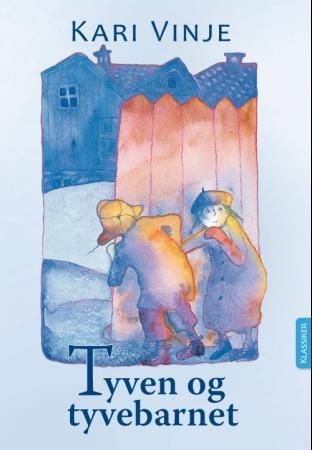 "Tyven og tyvebarnet" av Kari Vinje