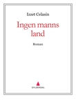 "Ingen manns land - roman" av İzzet Celasın