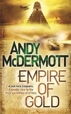 "Empire of gold" av Andy McDermott
