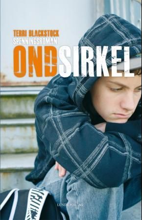 "Ond sirkel" av Terri Blackstock