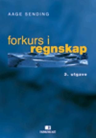 "Forkurs i regnskap" av Aage Sending