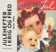 "Julehefter i krig og fred 1940-1945" av Tom B. Jensen