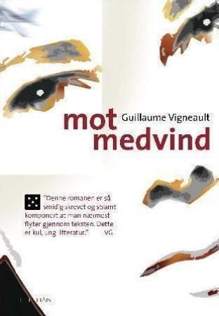 "Mot medvind" av Guillaume Vigneault