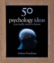 "50 psychology ideas you really need to know" av Adrian Furnham