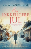 "En lykkeligere jul" av Caroline Säfstrand