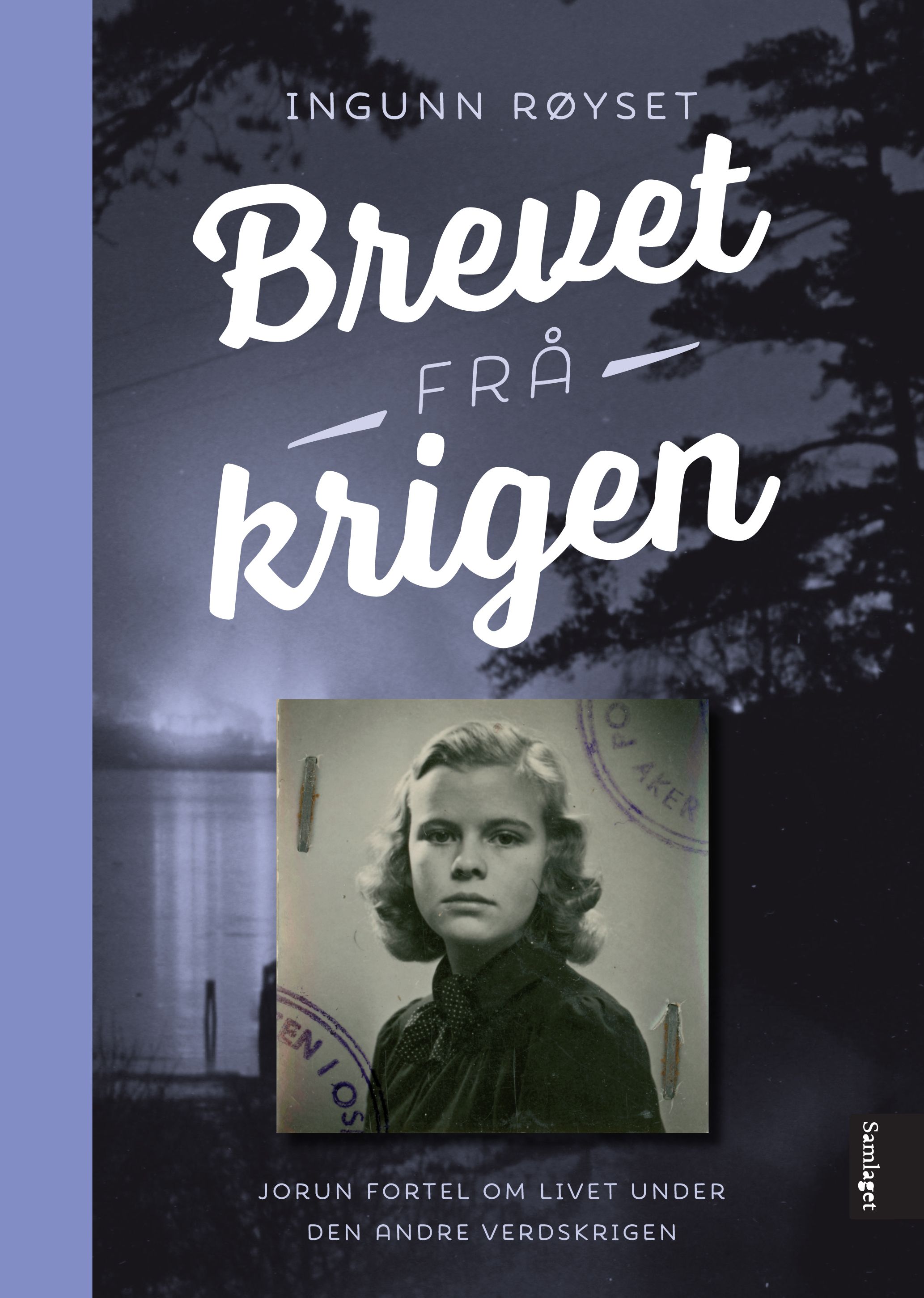 "Brevet frå krigen" av Ingunn Røyset