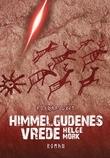 "Himmelgudenes vrede" av Helge Mork