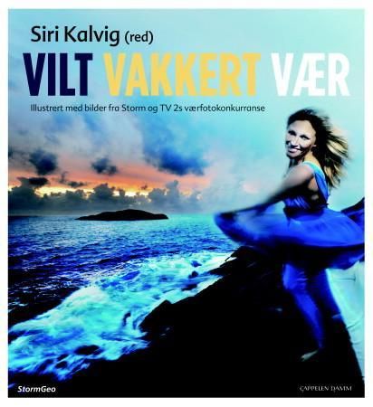 "Vilt vakkert vær" av Siri M. Kalvig
