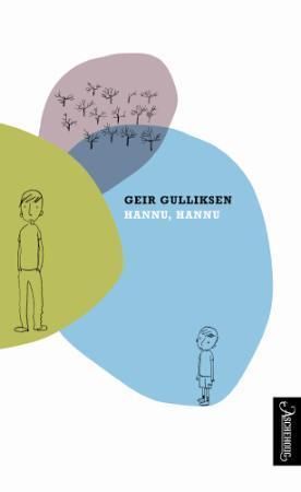 "Hannu, Hannu" av Geir Gulliksen