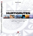 "Hurtigruten - verdens vakreste sjøreise : 11 dagers reisebeskrivelse : natur, kultur, historie, sagn" av Berit Liland