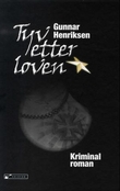 "Tyv etter loven kriminalroman" av Gunnar Henriksen