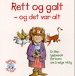 Omslagsbilde av Rett og galt og det var alt
