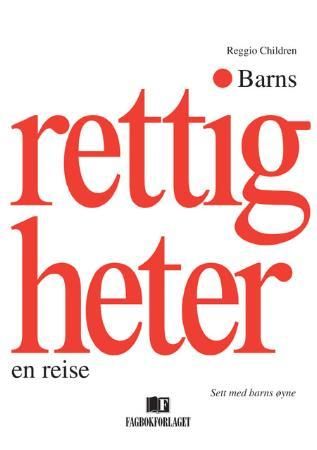 "Barns rettigheter - en reise" av Gino Ferri