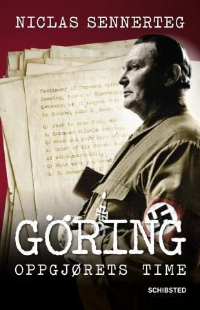 "Göring - oppgjørets time" av Niclas Sennerteg