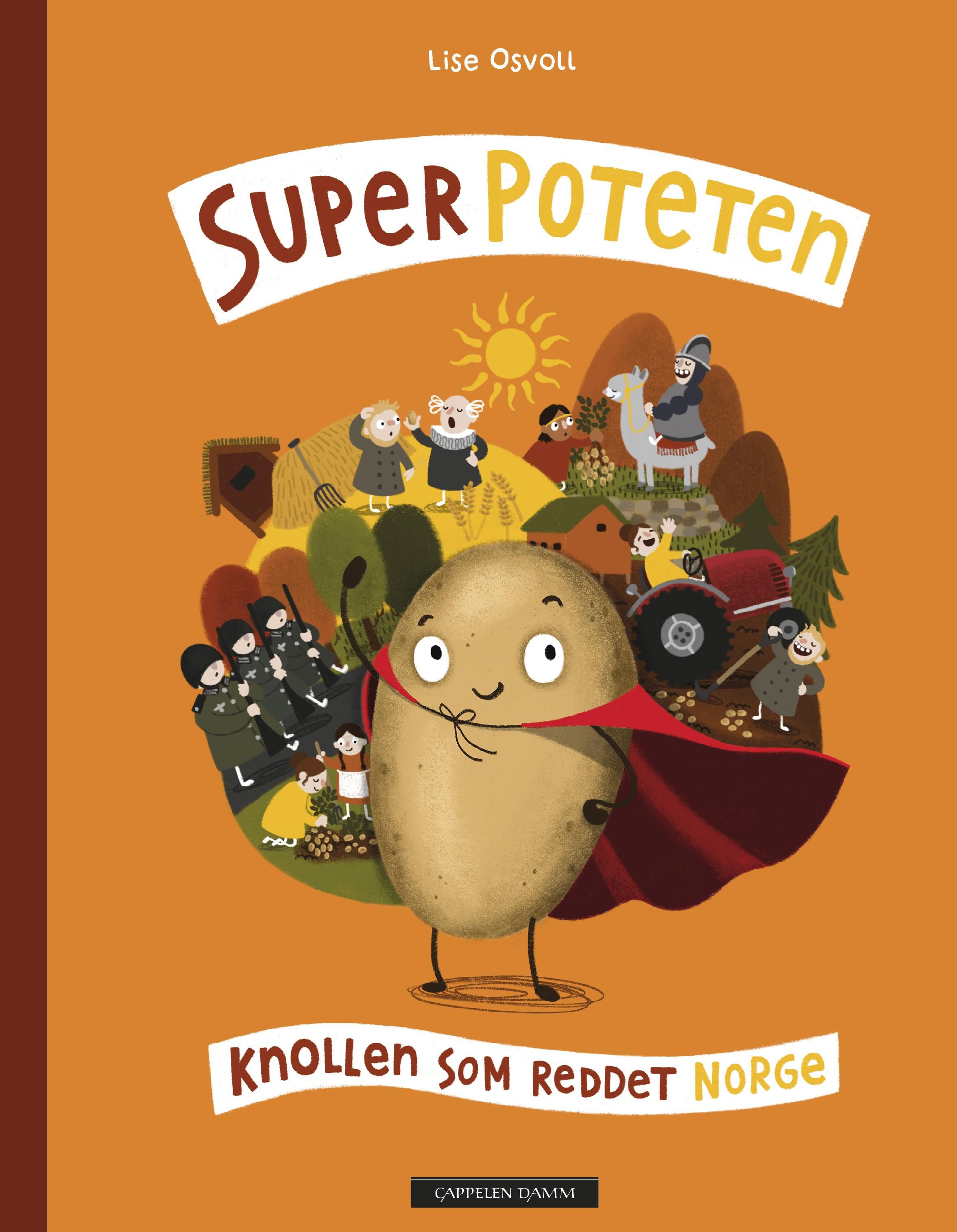 "Superpoteten - knollen som reddet Norge" av Lise I. Osvoll