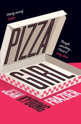"Pizza Girl" av Jean Kyoung Frazier