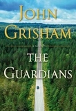 "The guardians - a novel" av John Grisham