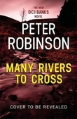 "Many rivers to cross" av Peter Robinson