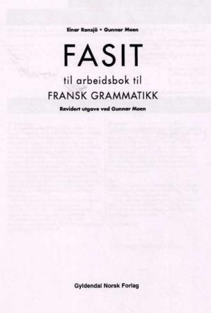 "Fransk grammatikk - fasit til arbeidsbok" av Einar Ronsjø