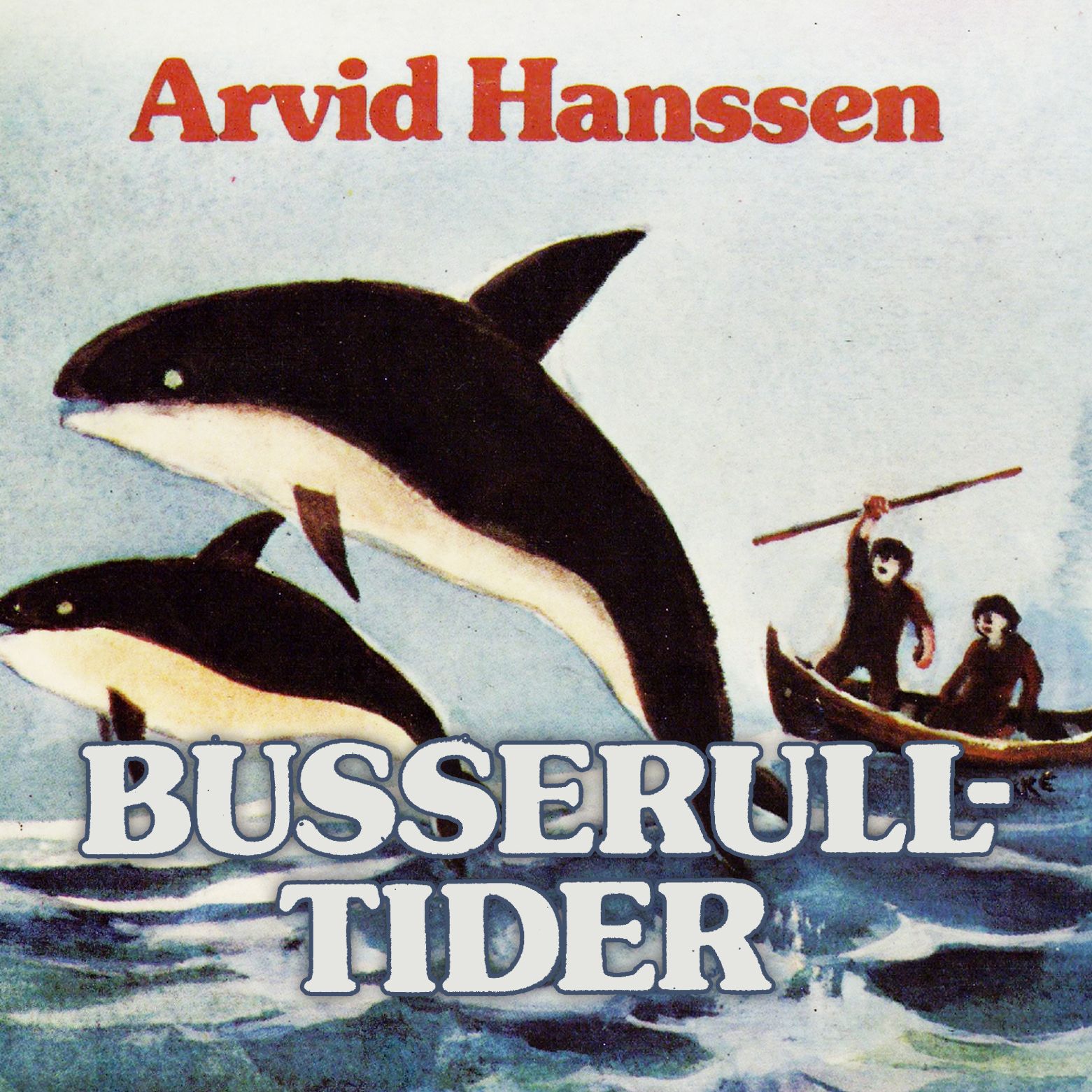 "Busserull-tider" av Arvid Hanssen