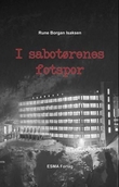 "I sabotørenes fotspor" av Rune Borgan Isaksen